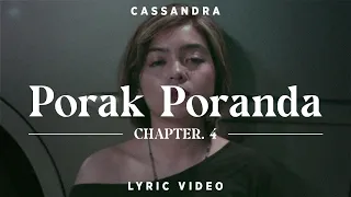 Download Cassandra - Porak Poranda | Official Lyric Video | Chapter 4 MP3