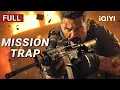 Download Lagu Mission Trap | Action/Crime/Gunfight | Chinese movie 2025 | iQIYI Movie English