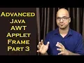 Advanced Java AWT Applet Frame Part 3
