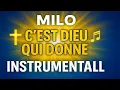 Download Lagu MILO – C’est Dieu qui donne Instrumental | French Gospel Praise Beat