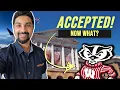 8 THINGS to Do After Getting ACCEPTED to UNIVERSITY UW Madison Undergrad International Students