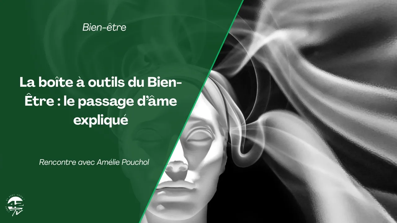 ⁣Passage d’âme : comprendre une pratique méconnue