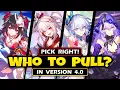 Lagu NEW UPDATE! Who is WORTH PULLING In Version 4.0 | Full Analysis Who to Pull - Honkai: Star Rail