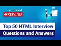 Top 50 HTML Interview Questions and Answers HTML Interview Preparation Edureka Rewind - 5