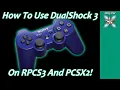 Ally How To Use A DualShock 3 On RPCS3 And PCSX2