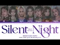 Download Lagu DREAMCATCHER (드림캐쳐) – Silent Night (Band Ver.) (Color Coded Lyrics Han/Rom/Eng/가사)