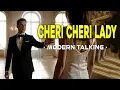 Download Lagu Cheri Cheri Lady - Modern Talking  ( Official Music Video )