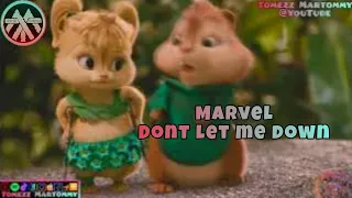 marvel dont let me down tomezz martommy chipmunks u0026 chipettes