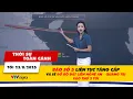 Download Lagu TSTC 23/8: Bão số 5 liên tục tăng cấp và sẽ đổ bộ đất liền Nghệ An – Quảng Trị vào thứ 2 tới | VTV24