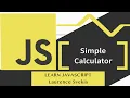 Build Your Own Simple Calculator with HTML and JavaScript - Step by Step Tutorial