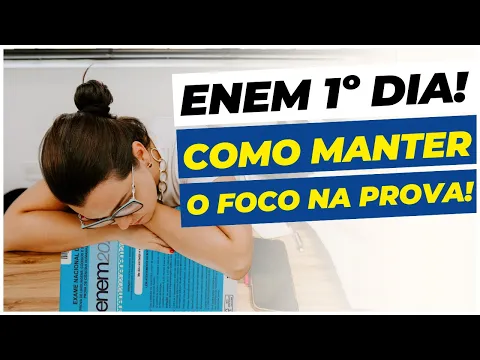 Vídeo: qual a melhor estratégia do 1º dia do ENEM para passar em Medicina