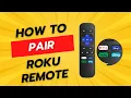 How To Pair Roku Remote