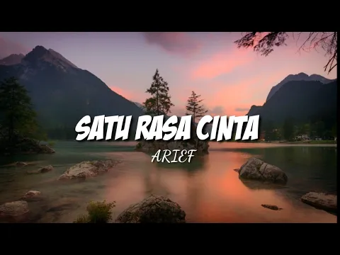 Download MP3 Lirik Lagu Satu Rasa Cinta - Arief