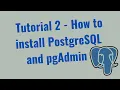 Tutorial 2 - How to install PostgreSQL and pgAdmin on windows computer Step-by-Step Guide
