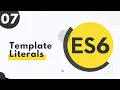 7 ES6 Template literals Template strings in ES6 JavaScript Bangla Tutorial