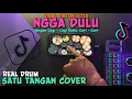 Lagu DJ NGGA DULU - JANGAN LAGI LAGI KAMU CARI CARI SLOW VIRAL TIKTOK - REAL DRUM COVER