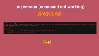 Fixed ng version not showing Angular CLI not working how to check Angular CLI version