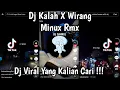 Download Lagu DJ KALAH X WIRANG || DJ MINUX RMX MASHUP VIRAL TIKTOK TERBARU MENGKANE !