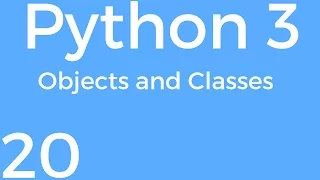 Part 20 Python 3 for Beginners - Objects and Classes