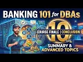 Banking 101 for DBAs - Episode 10 Course Finale The Future of FinTech
