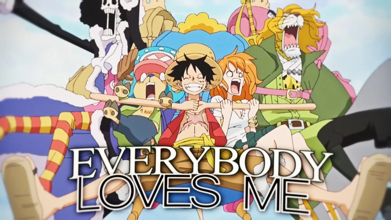 [One Piece AMV] - EVERYBODY LOVES ME | Monkey D. Luffy