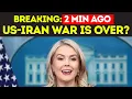 Breaking News LIVE US Iran War Is Over White House Press Secretary Karoline Leavitt Trump