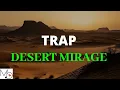 Download Lagu Trap Background Music | Desert Mirage | MDStockSound