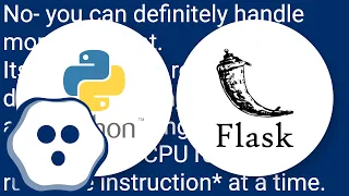 How many concurrent requests does a single Flask process receive