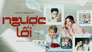 HuyR, Neko Lê - Ngược Lối (MV)