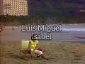 Luis Miguel - Isabel (Letra)