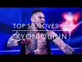 Lagu Top 50 Moves of Xyon Quinn
