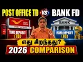 Post Office Time Deposit vs Bank FD Which is Better in 2026 Tamil