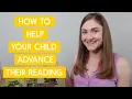 How to Help Your Child Move Up Reading Levels