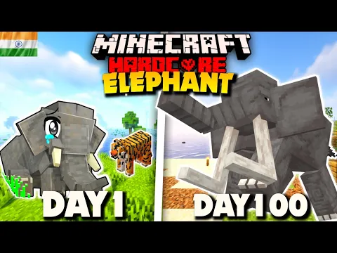 I Survived 100 Days as ELEPHANT in Hardcore Minecraft