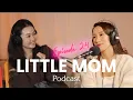 Download Lagu LITTLE MOM PODCAST EP24 | Ө.Энхмандах | Бяцхан ээжийн шинэхэн асуудлууд.