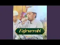 Download Lagu Fajrurrobi