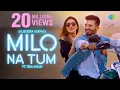 Download Lagu Gajendra Verma | Milo Na Tum Toh Hum Ghabraye | Tina Ahuja | Official Music Video | Lata Mangeshkar