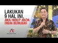 Download Lagu Lakukan 9 hal ini, jika hidup anda ingin berubah