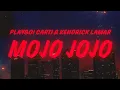 Download Lagu Playboi Carti - MOJO JOJO (Lyrics) ft. Kendrick Lamar