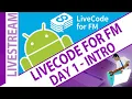 Introduction and Licensing - LiveCode for FM Day 1