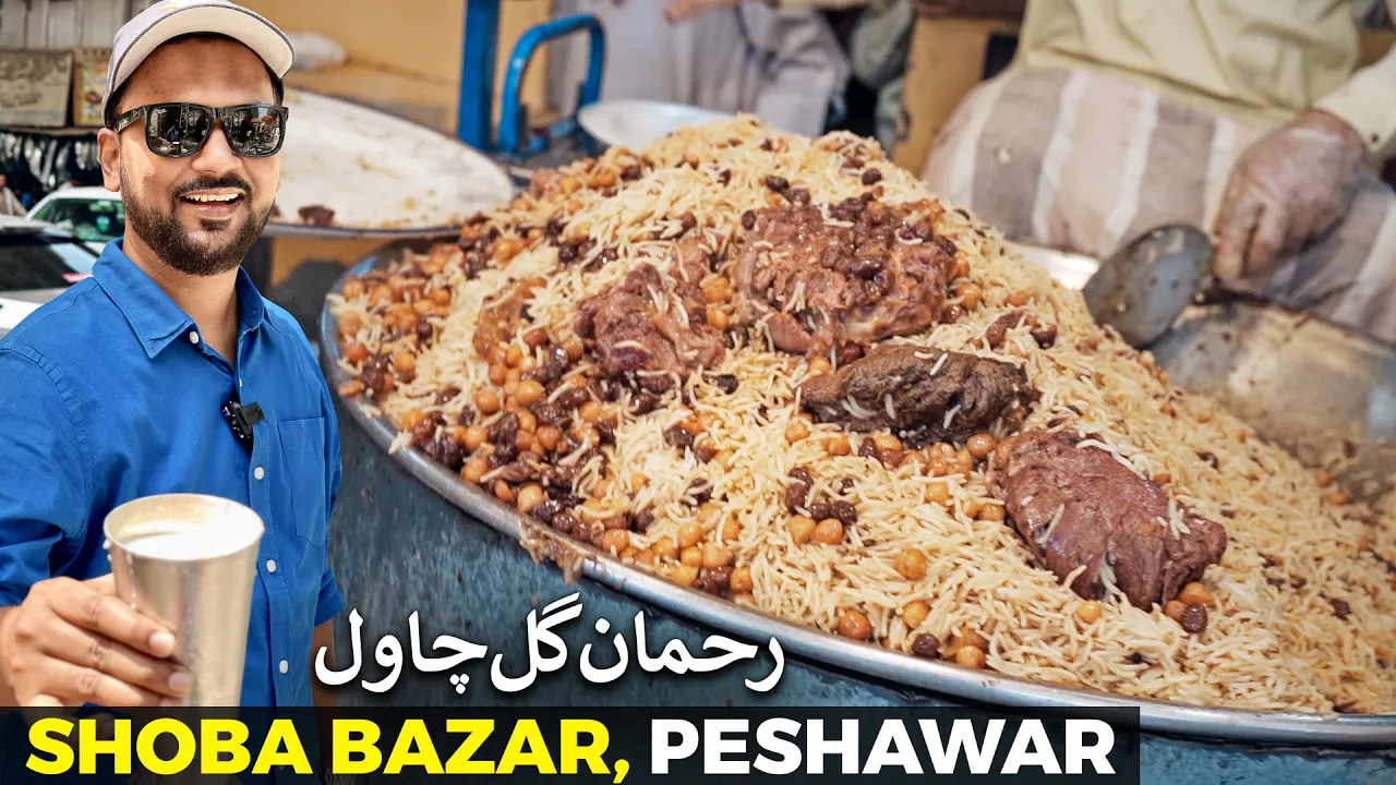 Shoba Bazar, Peshawar   Rehman Gul Chawal   Do Babo ki Lassi   Amazing Street Food of Pakistan