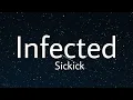 Download Lagu Sickick - Infected (Slowed) (lyrics)