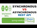 Asynchronous and Non-Blocking API Spring Boot WebFlux