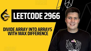 LeetCode 2966 Divide Array Into Arrays With Max Difference - python
