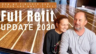 SAILBOAT FULL REFITTING [Ep.16] – Boat Interior Refitting Update for 2020 and Teak Floor Final