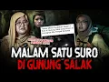 Download Lagu PENDAKIAN PALING HOROR MALAM SATU SURO? ADA VIDEONYA!! BERTEMU PRAMUGARI PESAWAT JATUH DI GN. SALAK