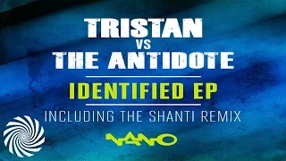 tristan vs the antidote identified