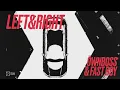 Öwnboss & FAST BOY - Left & Right (Official Audio)