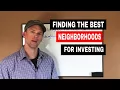 Finding the Best Neighborhoods for Investing