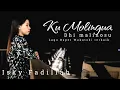 Download Lagu LAGU BAPER WAKATOBI TERBAIK || KU MOLINGUA DHI MALINOSU - ISKY FADILLAH (Cover) Musik Wakatobi
